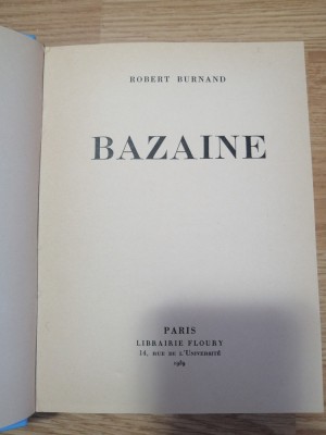 BAZAINE - ROBERT BURNAND - Published by FLOURY, 1939 foto