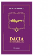 Dacia hiperboreana - Vasile Lovinescu