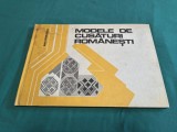MODELE DE CUSĂTURI ROM&Acirc;NEȘTI * ANA PINTILESCU * 1977 * 4 4 1