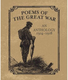 Poems of the great war An Anthology 1914-8 ed. liliput