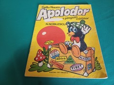 APOLODOR UN PINGUIN CĂLĂTOR * GELLU NAUM / ILUSTRAȚII N. NOBILESCU / 1988 * 1 foto