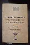 DOGMATICA EMPIRICA DUPA INVATATURILE PARINTELUI IOANNIS ROMANIDIS - VOL 1 - IEROTHEOS VLACHOS