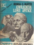 Civilizatia lumii antice - Horia Matei