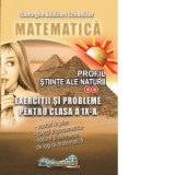 Matematica. Exerciii si probleme pentru clasa a IX-a. Profil stiinte ale naturii