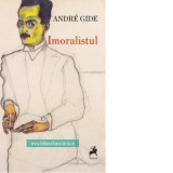 Imoralistul - Andre Gide, Madalina Ghiu