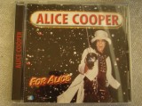 ALICE COOPER - For Alice - CD original ca NOU