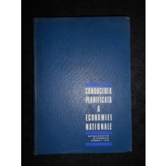Danciu Constantin - Conducerea planificata a economiei nationale (1970)