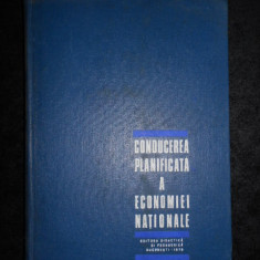 Danciu Constantin - Conducerea planificata a economiei nationale (1970)