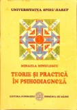 Teorie si Practica in Psihodiagnoza - Mihaela Minulescu, 2005, Fundatiei Romania de Maine, Psihologie