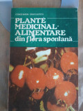 Constantin Dragulescu - Plante medicinal-alimentare din flora spontana, 1992
