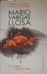 CALATORIA CATRE FICTIUNE-MARIO VARGAS LLOSA-252858 foto