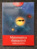 MATEMATICA DISTRACTIVA CLASELE A V-A SI A VI-A - Dancila