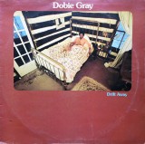 VINIL Dobie Gray &lrm;&ndash; Drift Away - (VG+) -, Pop