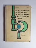 Aparate și metode de măsurare &icirc;n prelucrarea metalelor la rece &ndash; Aut. A. Ghilezan, R. Șeptilici, Ed. Didactică și Pedagogică, 1968