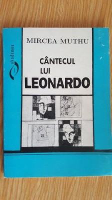 Cantecul lui Leonardo- Mircea Muthu foto