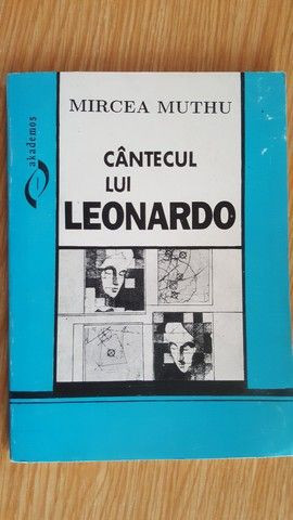 Cantecul lui Leonardo- Mircea Muthu