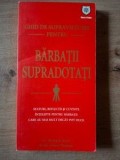 Ghid de supravietuire pentru barbati supradotati- Richard Jacob, Owen Thomas