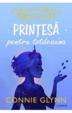 Printesa pentru totdeauna - Connie Glynn