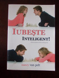 IUBESTE INTELIGENT, GHIDUL ADOLESCENTULUI INDRAGOSTIT, NANCY VAN PELT, R2D