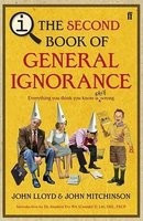 QI: The Second Book of General Ignorance: Everything You Think You Know Is Still Wrong - John Lloyd foto