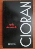 Emil Cioran - Ispita de a exista