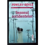 Moira Fowley-Doyle - Sezonul accidentelor