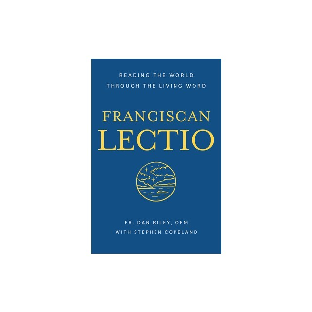 Franciscan Lectio: On Reading the Sacred Cosmos One Page at a Time