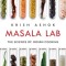 Masala Lab: The Science of Indian Cooking