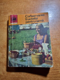 carte de bucate - conservarea fructelor pentru iarna - din anul 1978