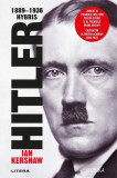 Hitler 1889-1936 (Vol. 1) - Paperback brosat - Ian Kershaw - Litera