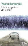 Dans les geoles de Siberie | Yoann Barbereau, Gallimard