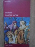 Scrieri Despre Arta - Max Dvorak, Meridiane 1982, Biblioteca de Arta, Romana, 490 Pagini