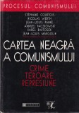 Cartea neagra a comunismului. Crime, teroare, represiune - Stephane Courtois,