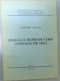 BIOLOGIA REPRODUCERII ANIMALELOR MICI , 1994