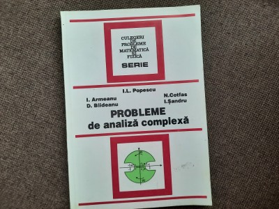 I. L. Popescu - Probleme de analiza complexa foto