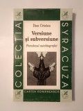 Dan Cristea - Versiune și subversiune: paradoxul autobiografiei