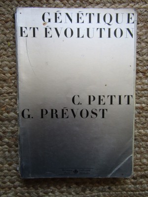 Christian Petit, Guillaume Prevost - Genetique et evolution foto