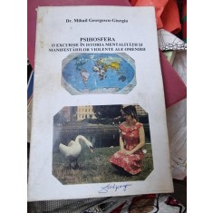 Mihail Gergescu-Giurgiu - Psihosfera + O scrisoare pentru autor de la Academicianul Constantin Balaceanu Stolnici