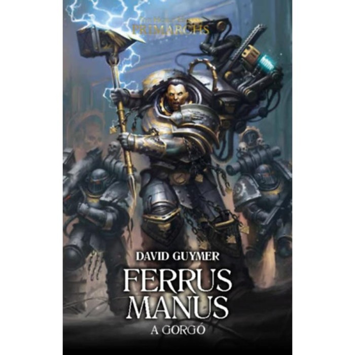 Ferrus Manus - A Gorg&oacute; - David Guymer