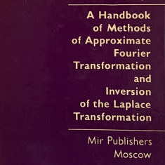 A HANDBOOK OF METHODS OF APPROXIMATE FOURIER TRANSFORMATION - V. I. KRYLOV, 1977