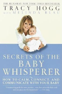 Secrets of the Baby Whisperer: How to Calm, Connect, and Communicate with Your Baby foto