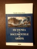 Natalie Zemon Davis - Ficțiunea &icirc;n documentele de arhivă: istorisirile din cererile de grațiere (vezi descriere)