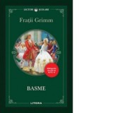 Basme. Fratii Grimm - Fratii Grimm