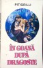 In goana dupa dragoste - Pitigrilli, roman de dragoste, Orpheus 1994, 218 pagini, carte beletristica