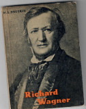 Richard Wagner, M.S. Druskin