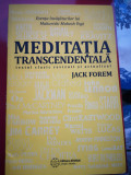 Meditatia transcendentala - Jack Forem - Textul clasic revizuit si actualizat