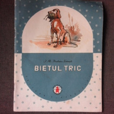 BIETUL TRIC - I.AL BRATESCU VOINESTI (POVESTIRI) ILUSTRATII DE N. HILOHI