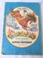 Limir imparat, Ioan Slavici, Ed Ion Creanga 1990, 31 pagini, ilustratii frumoase foto