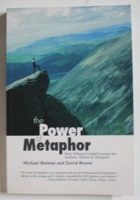 THE POWER OF METAPHOR by MICHAEL BERMAN and DAVID BROWN , 2006 foto