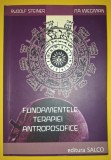 Rudolf Steiner, Ita Wegman - Fundamentele terapiei antroposofice